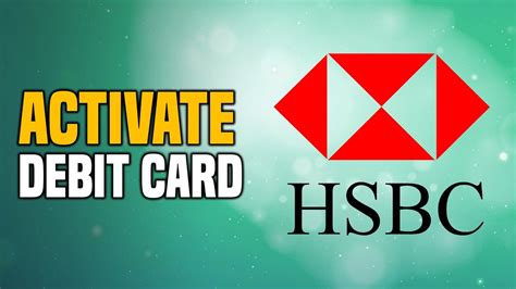 how to activate hsbc contactless card|HSBC debit card contactless.